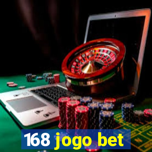 168 jogo bet